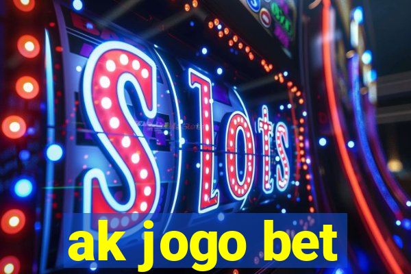 ak jogo bet